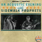An Acoustic Evening With Sidewalk Prophets *Summer Nights Edition*