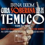 IRINA DOOM GIRA SOBERANA SUR DE CHILE 2026 TEMUCO