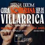 IRINA DOOM GIRA SOBERANA SUR DE CHILE 2026 VILLARRICA