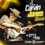 🎤🎩 Live at Cork & Craft: Carvin Jones Band! 🎤🎩🔥