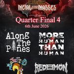 Metal To The Masses Quarterfinal