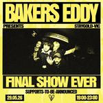 Bakers Eddy Final Show Ever