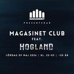 Magasinet Club feat. Hogland Support DJ: ÆDEL