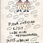 Lude & les métamorphoses, Fiona & Fallan, Cissy @ Becue Bxl