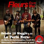 FLEURS DU MAL in concerto a La Perla Nera - Veroli (Fr)