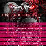 The Amatory Murder - Roses & Runes Tour, Part 1