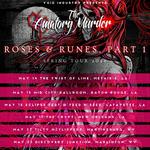 The Amatory Murder - Roses & Runes Tour, Part 1
