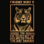 The Scoffs // Ooooz // The Velvet Helmets