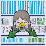 Olivia Valentine Vinyl release with Lisbon Girls and The Junior League