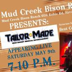 Tailor Made LIVE at the MUD CREEK BISON RANCH!