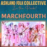 MarchFourth - Presented by the Ashland Folk Collective Free Concerts at the Bandshell
