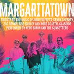 MARGARITATOWN: Tribute to Jimmy Buffett and Other Coastal Classics