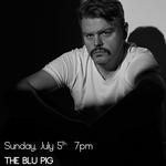 Justin Alan Payne @ The Blu Pig