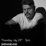 Justin Alan Payne @ Shenanigans