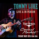 Tommy Luke @ Central Market
