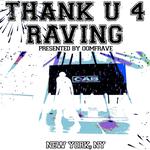 THANK U 4 RAVING: CAB HEADLINE