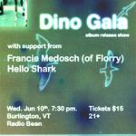 Dino Gala/ Florry (solo) / Hello Shark