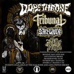 Dopethrone w/ Tribunal + Shit Liver + Eden Plague