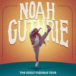 Noah Guthrie - OddlyFlexible Tour