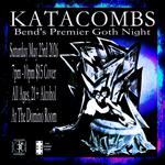 KATACOMBS Bends Premier Goth Night