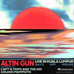 Altin Gun Live in KL