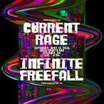 Current Rage / Infinitefreefall