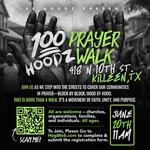 MOB TOUR - 100 HOODZ PRAYER WALK - KILLEEN, TX