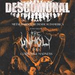 The Unholy + Descomunal en Puebla