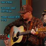 Isaac Atkins live @Universal Joint 