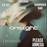 DARK MATTER X PLEASE AMNESIA X ONSIGHT