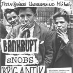 Bankrupt @Tiszaújvárosi Underground Műhely