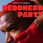 REDDHEDD PARTY