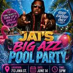 👑 JAI’S BIG AZZ POOL PARTY 👑 With PBE PLUTO performing live