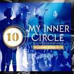 MY INNER CIRCLE – 10 JAHRE JUBILÄUM