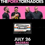 The Pork Tornadoes headline Marshalltown Ragbrai