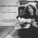 Exact Same Speed at Plain Talk Books & Coffee