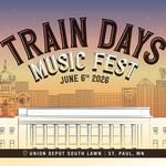 Train Days Music Fest 2026