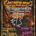 Just Narfing Around Tour with F.T.S., School Friends, and Pinky's Brains