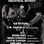 Industrial Detroit presents Die Sexual