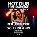 Hot Dub House Party Wellington