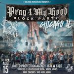 MOB TOUR - PRAY 4 MY HOOD BLOCK PARTY - CHICAGO, IL