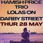 Hamish Price Trio @ Lola's on Darby Street