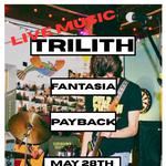 Trilith with Fantasia & Payback