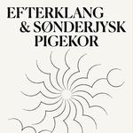 Efterklang & Sønderjysk Pigekor