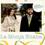 LA MONJA ENANA: MÁLALA POPFEST