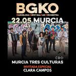 BGKO en Murcia Tres Culturas (Invitada Especial Clara Campos)