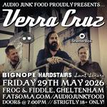 AUDIO JUNK FOOD PRESENTS... VERRA CRUZ // BIG NOPE // HARD STAIRS // SAINT SENARA