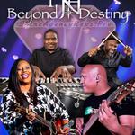 Beyond Destiny- Album Release Show