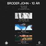 Broder John 10 år - Drift 