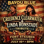 Creedence Clearwater & Linda Ronstadt Tribute Bayou Blue Fort Steuben Steubenville Ohio